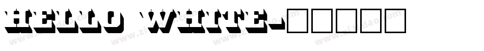 HELLO WHITE字体转换